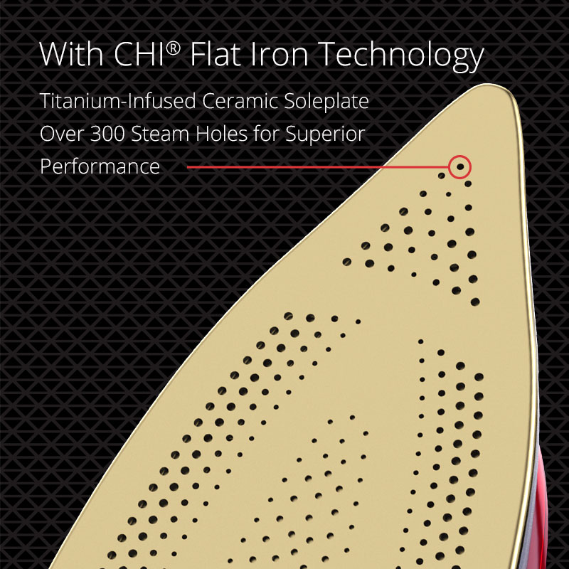 Titanium-infused ceramic soleplate, Over 300 steam holes for superior performance