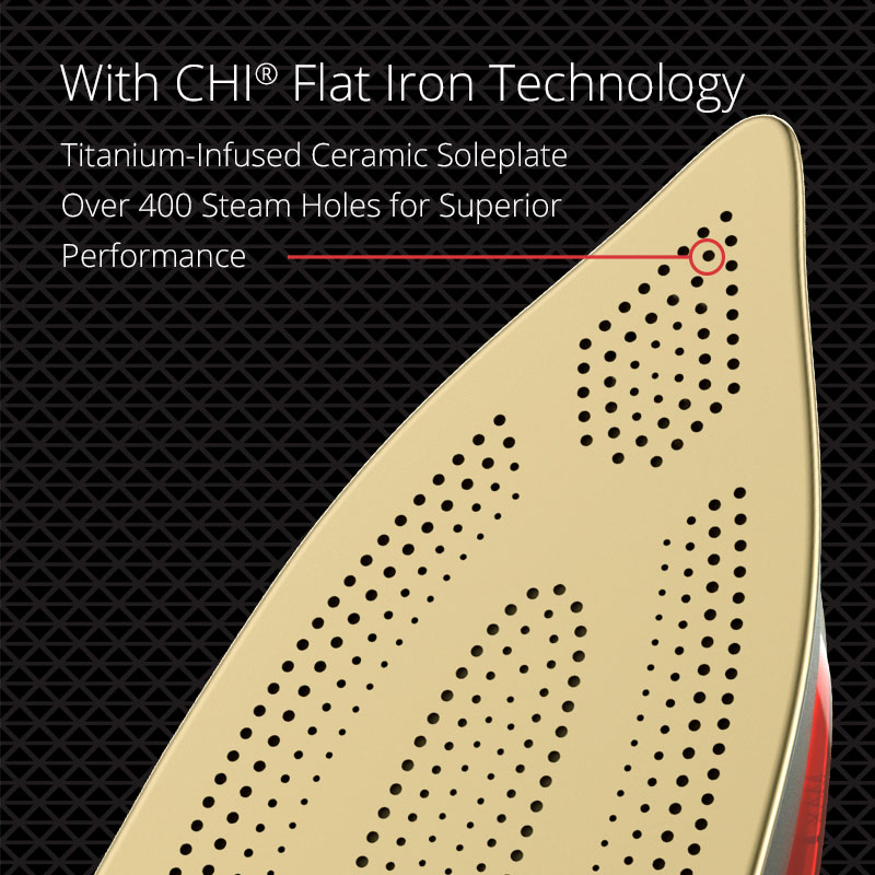 Titanium-infused ceramic soleplate, Over 400 steam holes for superior performance